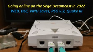 Online on Sega Dreamcast in 2022 / Онлайн на Sega Dreamcast в 2022. Quake 3 PSO VMU DLC  Dreamarena