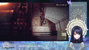 【NieR:Automata】祈りが赦しを得られずとも僕は闘う #01 【VTuber】