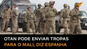 OTAN adota nova estratégia de segurança e pode intervir no Mali, diz chanceler da Espanha