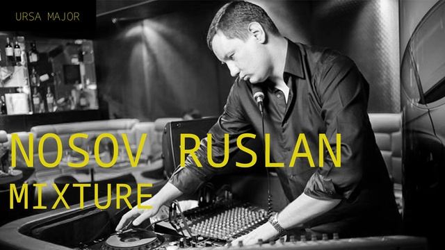 Ursa major |  Nosov Ruslan - Mixture soulful house mix live dj set (25.12.2015)