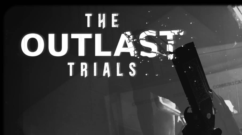 The Outlast Trials