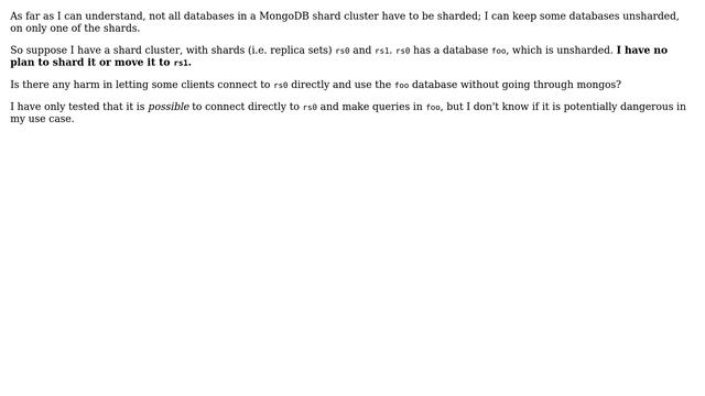 Databases: Accessing unsharded database in a MongoDB shard cluster without going through mongos? смотреть онлайн