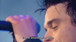 Robbie Williams - Angel (Live HD) Legendado em PT-BR