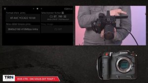 TRM Live - Présentation de la CANON EOS C70