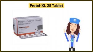 Protol-XL 25 Tablet Uses in Hindi | Side Effects | Dose