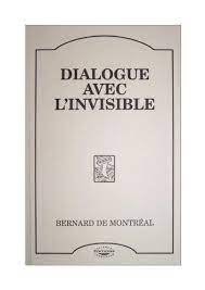 Questions d'évolution - CH 9 Livre ''Dialogue avec l'invisible''  par Bernard de Montreal