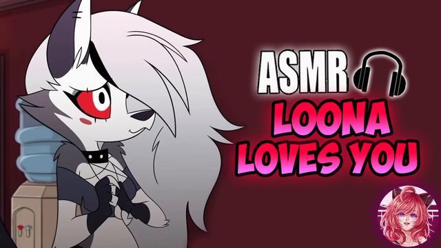Loona Loves You~ [ASMR (F4A)🎧] | Helluva Boss Roleplay