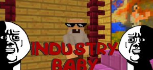 Lndustry Baby Клип ПародияMinecraft.