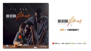LIL DOU - I PATIENTÉ (Son Officiel)