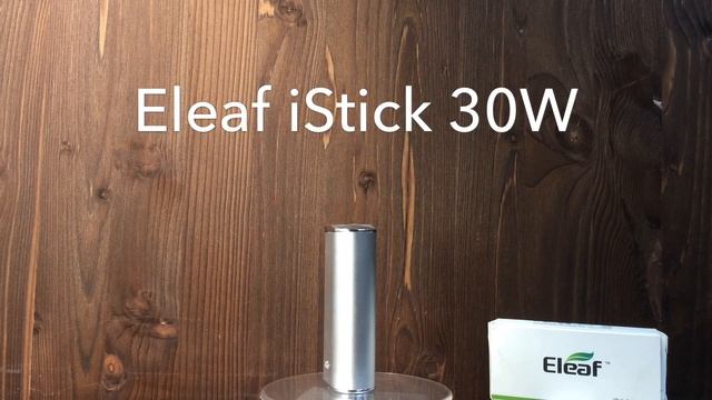 Eleaf iStick 30W - обзор 360 от Parolab смотреть онлайн