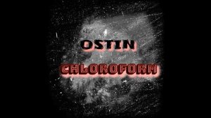 Ostin - Chloroform