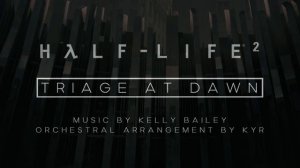 Half-Life 2 - Triage At Dawn (Orchestral Arrangement by Kyr) #oneorchestra