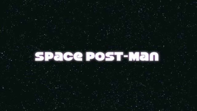 Space Post-Man смотреть онлайн