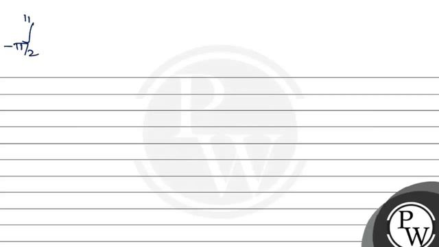 \( \int_{\frac{-\pi}{2}}^{\frac{\pi}{2}}\left(x^{3}+x \cos x+\tan ^{5} x+1\right) d x \) का मान ... смотреть онлайн