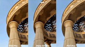 Huawei P60 Pro vs Huawei Mate 50 Pro vs Huawei P50 Pro Camera Test