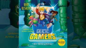 Kapitel 13.2 - Galactic Gamers (Band 3) - Der Portalschlüssel