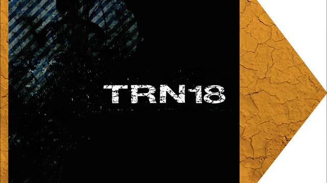 [dubstep] TRN18 – Тили тили бом