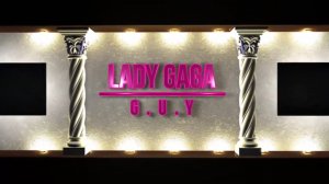 Lady Gaga - G.U.Y (Mike Beatz & Daniel Hadad Remix)