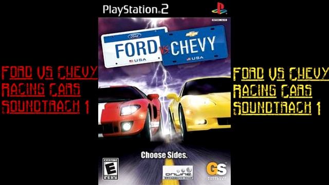 Ford Vs Chevy PS2 Racing Cars Soundtrack 1