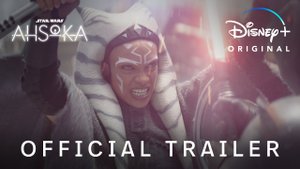 Сериал Асока, 1 сезон - Трейлер | Ahsoka TV Series, Season 1 - Trailer | Disney+