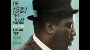 Thelonious Monk Body & Soul / Monks Dream