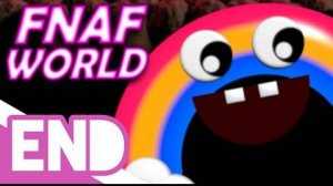 FNAF World / ФИНАЛ / #18