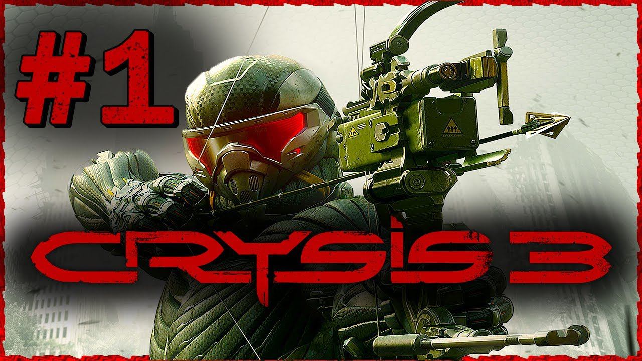 Crysis 3 (Крайзис 3) ➤ Прохождение - Часть 1 ➤ ПОСТ-ЧЕЛОВЕК #Crysis3