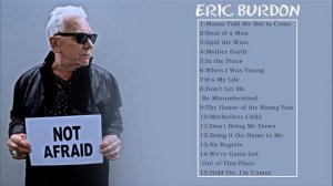 ERIC BURDON BEST SONGS - ERIC BURDON GREATEST HITS - ERIC BURDON MIX