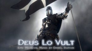 Deus Lo Vult | 1 hour of Epic Medieval Music