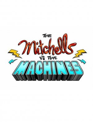 Митчеллы против машин . Мультфильм. 2021 .Тизер - трейлер № 1
The Mitchells vs. the Machines