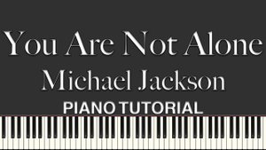 Michael Jackson - You Are Not Alone / Ты не одинок - Майкл Джексон