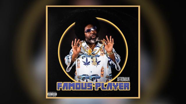 Afroman - Famous Player (OFFICIAL AUDIO) смотреть онлайн