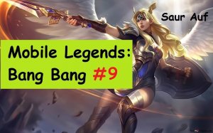 Mobile Legends Bang Bang — Бой №9