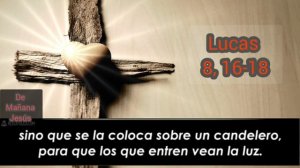 Evangelio de Hoy 25/09/2023  Lucas 8,16-18