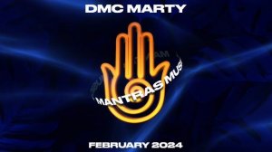 DMC MARTY - MANTRAS MIX February 2024