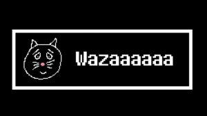 Wazaaaa (Test De Texto De Undertale)