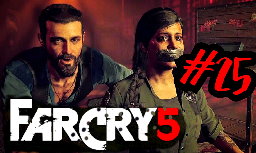 МЫ БУДЕМ ЖДАТЬ ТЕБЯ # Far Cry® 5 # Прохождение # 25