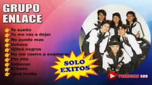 Grupo Enlace - Solo Exitos