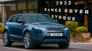 2023 RANGE ROVER EVOQUE - Обзор, Интерьер и Экстерьер!