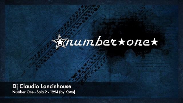 Number One - Sala 2 - 1994 - Dj Claudio Lancinhouse (by Katta) Part 1