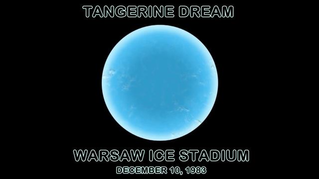 Tangerine Dream - Poland 1983 (Dreaming On Ice Stadium Evening) смотреть онлайн