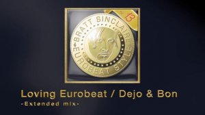 Loving Eurobeat / Dejo & Bon