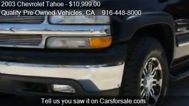 2003 Chevrolet Tahoe LT 4WD - for sale in Roseville, CA 9567 смотреть онлайн
