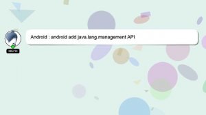 Android : android add java.lang.management API