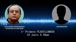 Fernando Olivera presentó audios que involucrarian a Vladimiro Montesinos