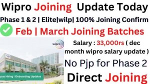 WIPRO Joining Update Batch| WIPRO Elite phase 1 & phase2  onboarding update 100% Joining Confirm|33