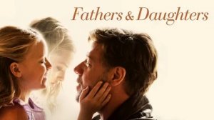 Отцы и дочери - Русский трейлер (HD)