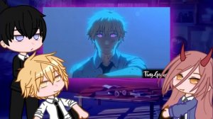 Chainsaw man react to Denji / future / gacha life