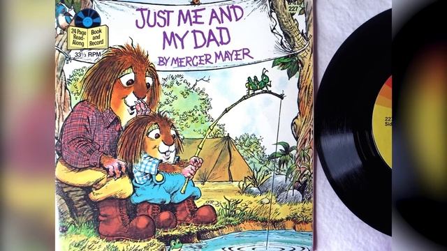 Just Me and My Dad song (storybook by Mercer Mayer) смотреть онлайн