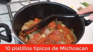 10 Platillos Tipicos de Michoacan | Comida tradicional de Michoacan Mexico